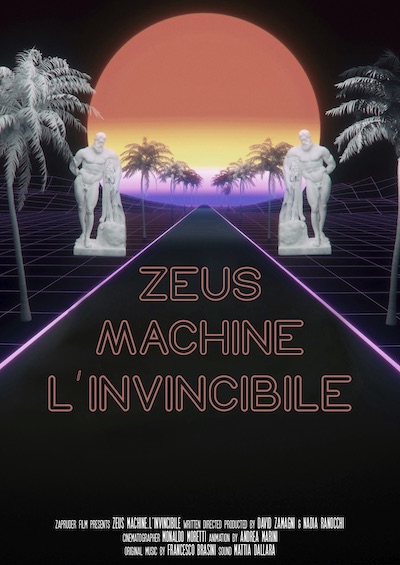 Nadia Ranocchi & David Zamagni - Zeus Machine. L'invincibile AKA Zeus Machine. The Invincible (2019) Zeus Machine. L'invincibile (2019)