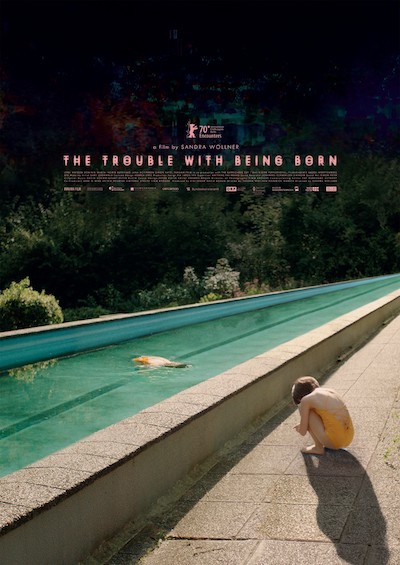 Sandra Wollner - The Trouble with Being Born (2020) The Trouble with Being Born (2020)