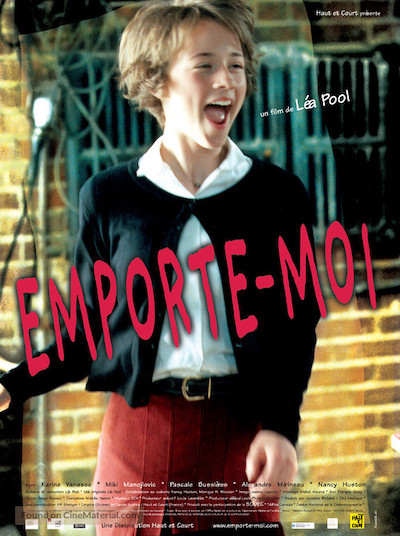 Léa Pool - Emporte-moi AKA Set Me Free (1999) Emporte-moi (1999)