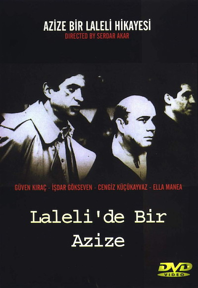 Kudret Sabanci - Azize: Bir Laleli Hikayesi aka Azize: A Madonna in Laleli (1999) Azize- Bir Laleli Hikayesi (1999)