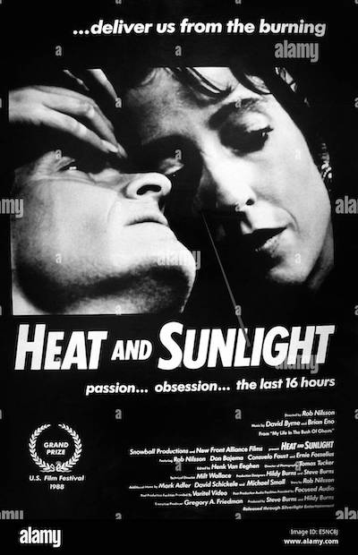 Rob Nilsson - Heat and Sunlight (1987) Heat and Sunlight (1987)