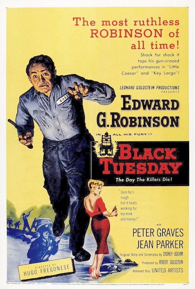 Hugo Fregonese - Black Tuesday (1954) Black Tuesday (1954)