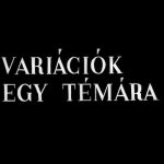 Variációk egy témára (1962)
